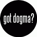 Got Dogma SPIRITUAL BUMPER STICKER