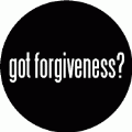 Got Forgiveness SPIRITUAL BUTTON