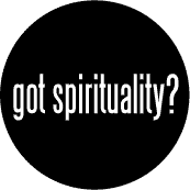 Got Spirituality SPIRITUAL BUTTON