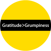 Gratitude>Grumpiness SPIRITUAL BUMPER STICKER