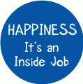 Happiness is an Inside Job SPIRITUAL STICKERS