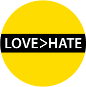 LOVE > HATE SPIRITUAL BUMPER STICKER