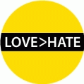 LOVE > HATE SPIRITUAL T-SHIRT