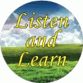 Listen and Learn SPIRITUAL BUMPER STICKER