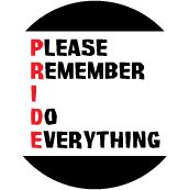 PRIDE - Please Remember I Do Everything SPIRITUAL STICKERS