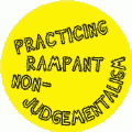 Practicing Rampant Non-Judgementalism SPIRITUAL KEY CHAIN