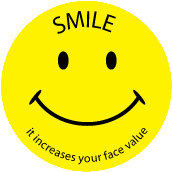 SMILE It Increases Your Face Value - Smiley Face SPIRITUAL BUTTON