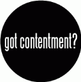 got contentment? SPIRITUAL BUMPER STICKER