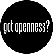 got openness? SPIRITUAL BUTTON