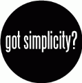 got simplicity? SPIRITUAL BUMPER STICKER