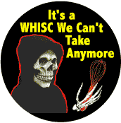 It's a WHISC We Can't Take Anymore - SOA STICKERS