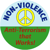 Nonviolence - Anti-Terrorism that Works (Peace Sign) - SOA BUTTON