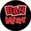 BAN War ANTI-WAR KEY CHAIN