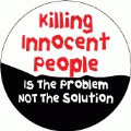 Killing Innocent People Is The Problem, Not The Solution ANTI-WAR KEY CHAIN