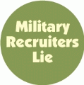 Military Recruiters Lie ANTI-WAR KEY CHAIN