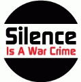 Silence Is A War Crime ANTI-WAR KEY CHAIN