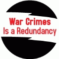 War Crimes Is A Redundancy ANTI-WAR KEY CHAIN