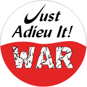 War - Just Adieu It 2 ANTI-WAR KEY CHAIN