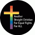 Another Straight Christian For Equal Rights For ALL GAY ALLY KEY CHAIN