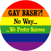 Gay Bash - No Way, We Prefer Soirees FUNNY KEY CHAIN