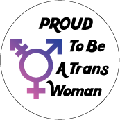 Proud To Be A Trans Woman [Trans Pride Symbol] TRANSGENDER STICKERS