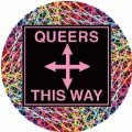 QUEERS - This Way (4-way sign) TRANSGENDER BUTTON