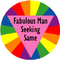 Fabulous Man Seeking Same GAY PRIDE POSTER