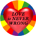 Love is Never Wrong (Heart) GAY PRIDE KEY CHAIN