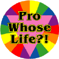 Pro Whose Life GAY PRIDE COFFEE MUG