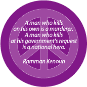 ANTI-WAR QUOTE: A Man Who Kills--PEACE SIGN MAGNET