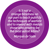 Strange Blindness to Teach Warfare Reward Killers--ANTI-WAR QUOTE MAGNET