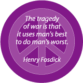 Tragedy of War Use Man's Best to Do Man's Worst--ANTI-WAR QUOTE KEY CHAIN