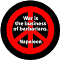 War is the Business of Barbarians--ANTI-WAR QUOTE KEY CHAIN