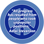 All Progress From People Who Took Unpopular Positions--PEACE QUOTE KEY CHAIN