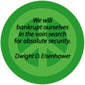 Bankrupt Ourselves in Vain Search for Absolute Security--PEACE QUOTE KEY CHAIN