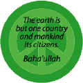 Earth But One Country Mankind Its Citizens--PEACE QUOTE BUTTON