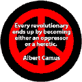 Every Revolutionary Ends Up Oppressor or Heretic--PEACE QUOTE KEY CHAIN