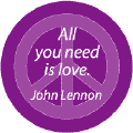 All You Need is Love--PEACE QUOTE POSTER