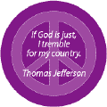 If God is Just I Tremble for My Country--PEACE QUOTE STICKERS