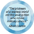 Pioneers Warless World Those Who Refuse Military Service--PEACE QUOTE KEY CHAIN