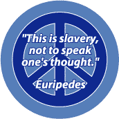 Slavery Not to Speak One's Thoughts--PEACE QUOTE KEY CHAIN