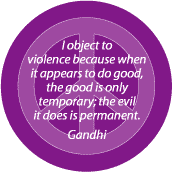 Violence Temporary Good Evil Permanent--PEACE QUOTE STICKERS