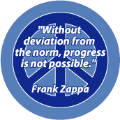 Without Deviation From the Norm Progress Is Not Possible--PEACE QUOTE KEY CHAIN