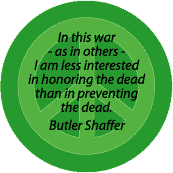 PEACE QUOTE: In War Honoring Dead Preventing Dead--PEACE SIGN MAGNET