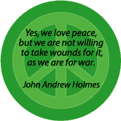 Love Peace But Not Take Wounds as for War--PEACE QUOTE KEY CHAIN