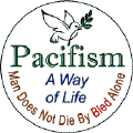 Pacifism A Way of Life PEACE DOVE--PEACE SYMBOL PEACE SIGN STICKERS