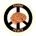 PEACE SIGN: Think Peace--BUTTON