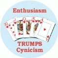 Enthusiasm Trumps Cynicism PEACE KEY CHAIN