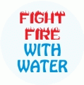 Fight Fire With Water 2 PEACE BUTTON