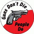 Guns Don't Die People Do PEACE KEY CHAIN